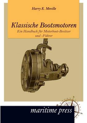 Klassische Bootsmotoren (Paperback)