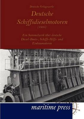 Deutsche Schiffsdieselmotoren (1935) (Paperback)