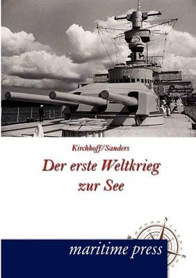 Der Erste Weltkrieg Zur See (Paperback)