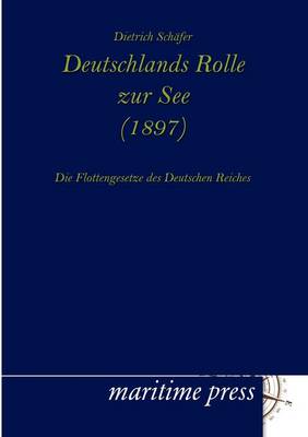 Deutschlands Rolle Zur See (1897) (Paperback)