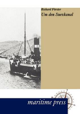 Um Den Suezkanal (Paperback)