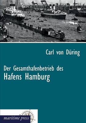 Der Gesamthafenbetrieb Des Hafens Hamburg (Paperback)