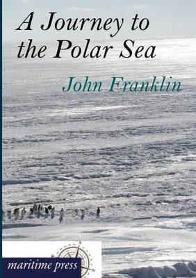 A Journey to the Polar Sea (Paperback)