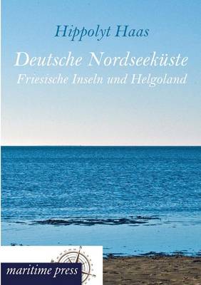 Deutsche Nordseekuste (Paperback)