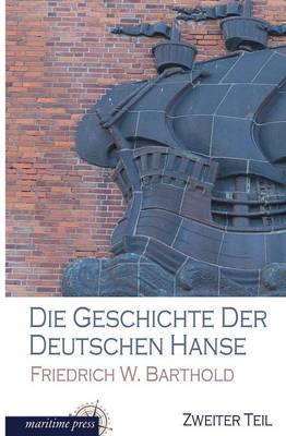 Die Geschichte Der Deutschen Hanse (Paperback)