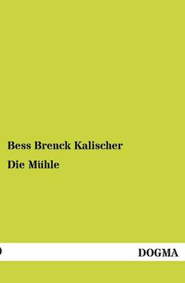 Die Muhle (Paperback)