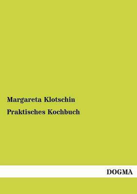 Praktisches Kochbuch (Paperback)