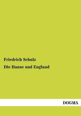 Die Hanse Und England (Paperback)