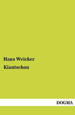 Kiautschou (Paperback)