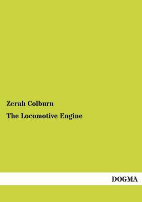 The Locomotive Engine (Paperback)