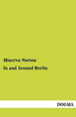 In and Around Berlin (Paperback)