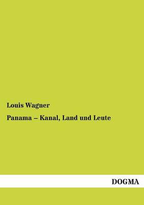 Panama - Kanal, Land Und Leute (Paperback)