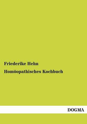 Homoopathisches Kochbuch (Paperback)