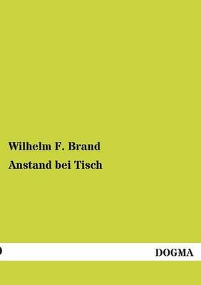 Anstand Bei Tisch (Paperback)
