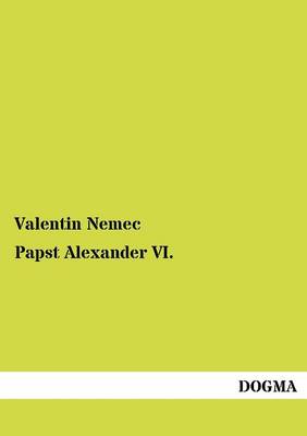 Papst Alexander VI. (Paperback)