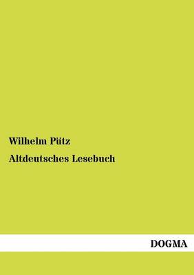 Altdeutsches Lesebuch (Paperback)