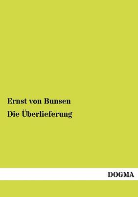 Die Berlieferung (Paperback)