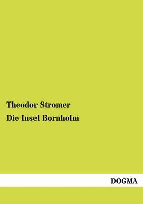 Die Insel Bornholm (Paperback)