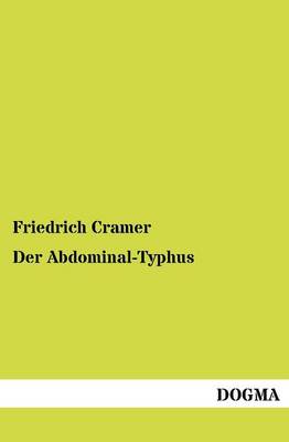Der Abdominal-Typhus (Paperback)