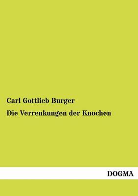 Die Verrenkungen Der Knochen (Paperback)