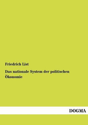 Das Nationale System Der Politischen Konomie (Paperback)