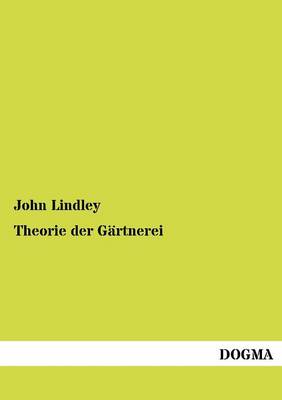 Theorie Der G Rtnerei (Paperback)