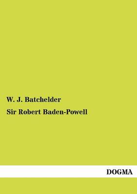 Sir Robert Baden-Powell (Paperback)