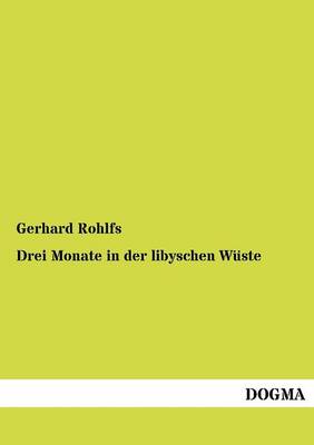 Drei Monate in Der Libyschen W Ste (Paperback)