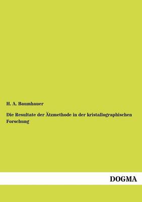 Die Resultate Der Tzmethode in Der Kristallographischen Forschung (Paperback)