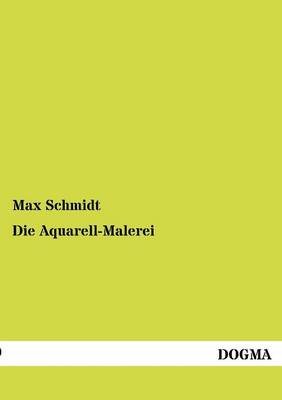 Die Aquarell-Malerei (Paperback)
