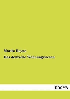 Das Deutsche Wohnungswesen (Paperback)