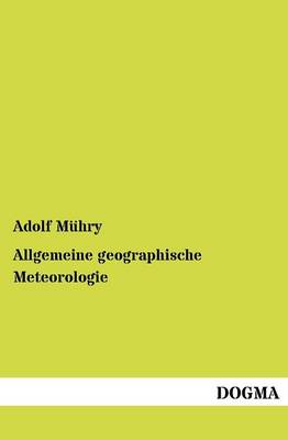 Allgemeine Geographische Meteorologie (Paperback)