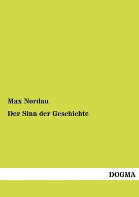 Der Sinn Der Geschichte (Paperback)