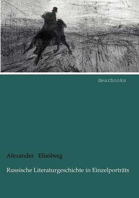 Russische Literaturgeschichte in Einzelportr ts (Paperback)