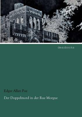 Der Doppelmord in Der Rue Morgue (Paperback)