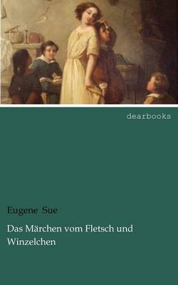 Das M Rchen Vom Fletsch Und Winzelchen (Paperback)