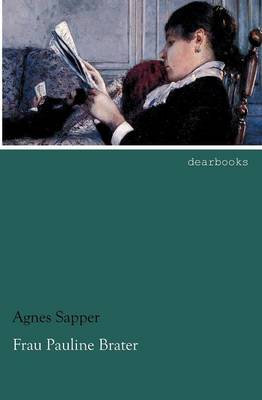Frau Pauline Brater (Paperback)