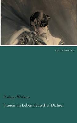 Frauen Im Leben Deutscher Dichter (Paperback)