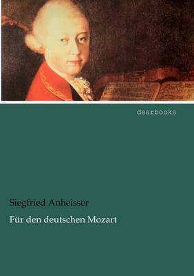 F R Den Deutschen Mozart (Paperback)