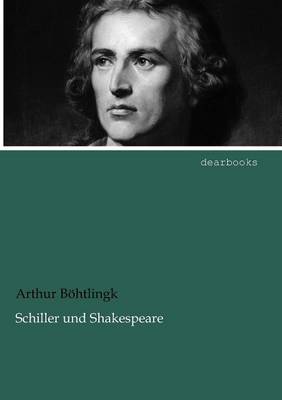 Schiller Und Shakespeare (Paperback)