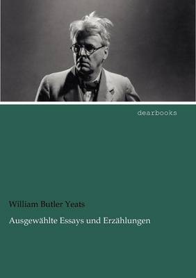 Ausgew Hlte Essays Und Erz Hlungen (Paperback)
