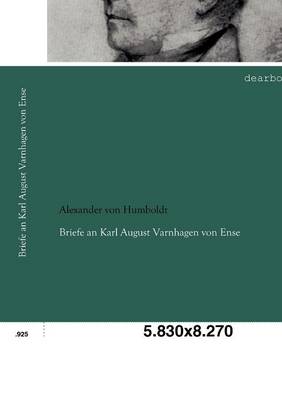 Briefe an Karl August Varnhagen Von Ense (Paperback)