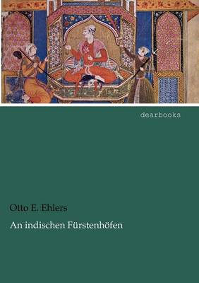 An Indischen F Rstenh Fen (Paperback)