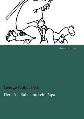 Der B Se Bube Und Sein Papa (Paperback)