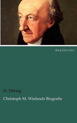 Christoph M. Wielands Biografie (Paperback)