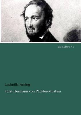 F Rst Hermann Von P Ckler-Muskau (Paperback)