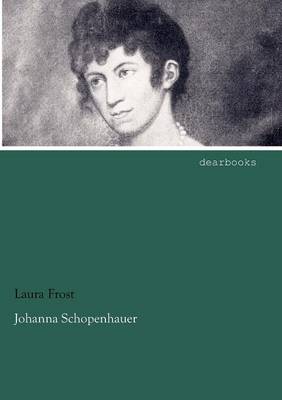 Johanna Schopenhauer (Paperback)