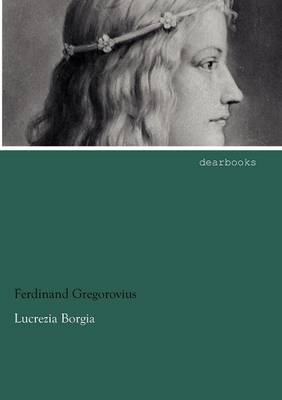 Lucrezia Borgia (Paperback)