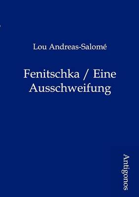 Fenitschka / Eine Ausschweifung (Paperback)