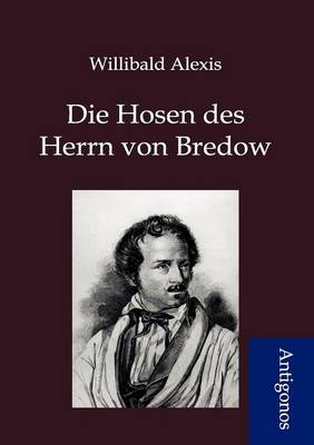 Die Hosen Des Herrn Von Bredow (Paperback)